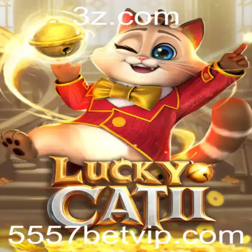 Descubra LuckyCatII: O Novo Jogo de Estratégia com a Chave 5557 Bet