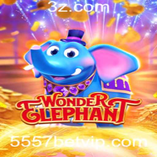 Explorando o Fascinante Jogo WonderElephant e a Chave de Sucesso '5557 Bet'